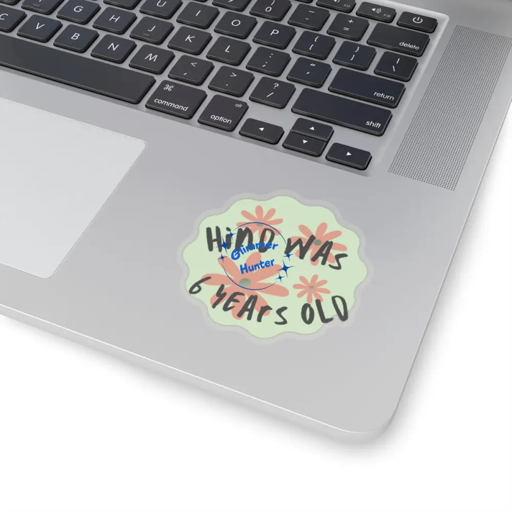 Hind was 6 years old - Sticker V 2.