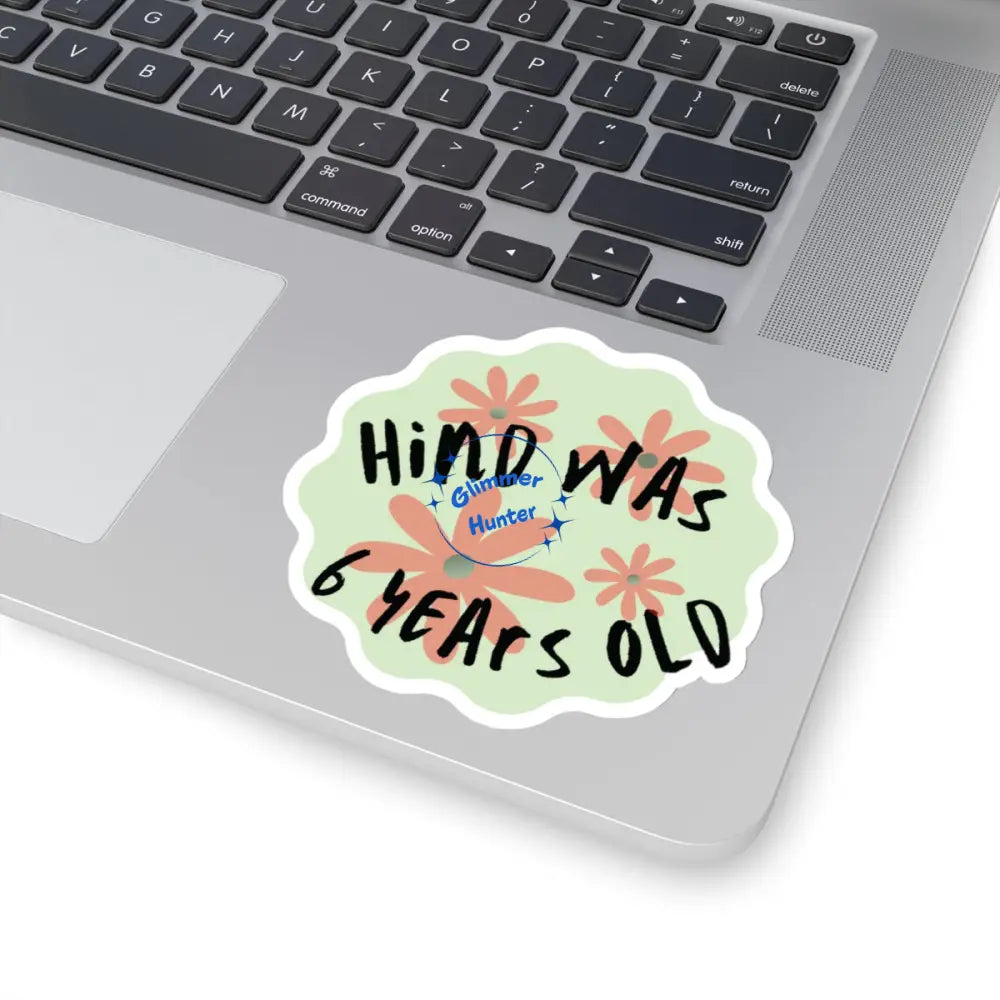 Hind was 6 years old - Sticker V 2.