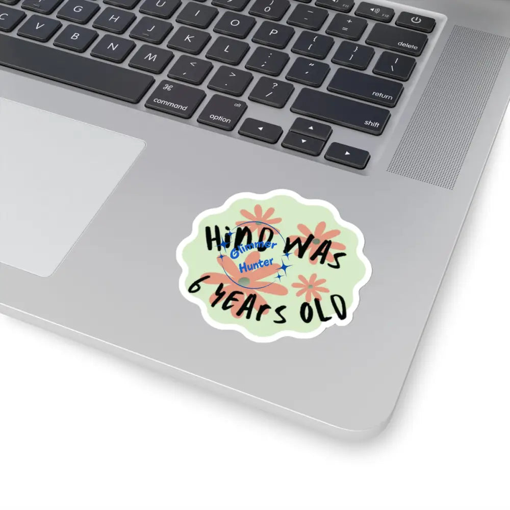 Hind was 6 years old - Sticker V 2.