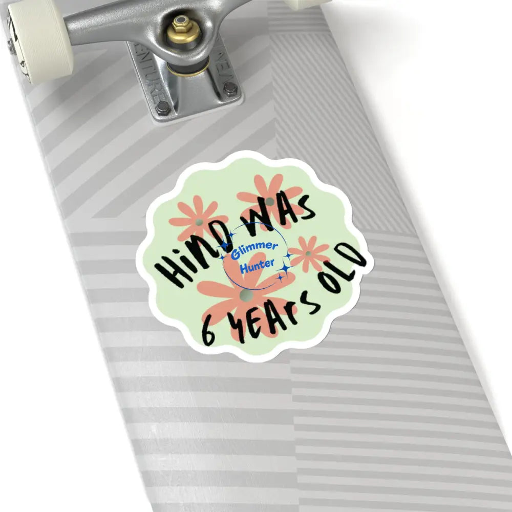 Hind was 6 years old - Sticker V 2.