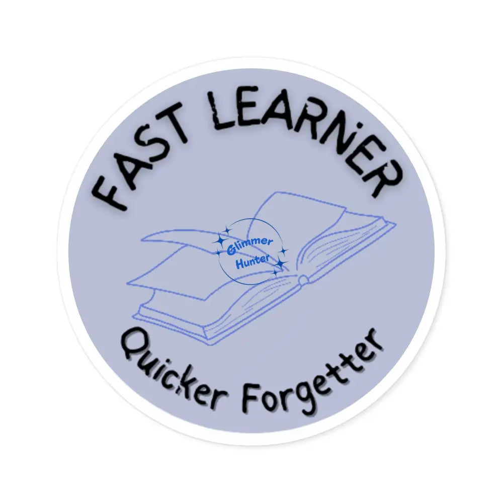 Fast Learner Quicker Forgetter-Indoor\Outdoor 5’ × / Round White Paper Products